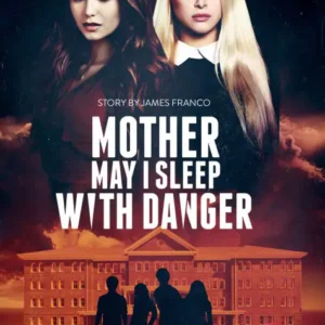 Mother, May I Sleep with Danger?