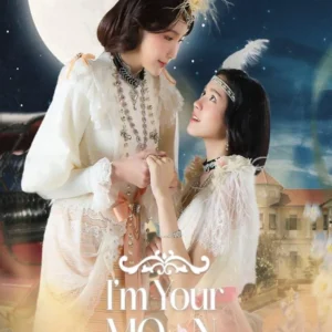 I'm Your Moon
